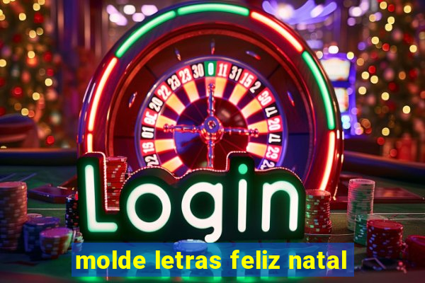 molde letras feliz natal